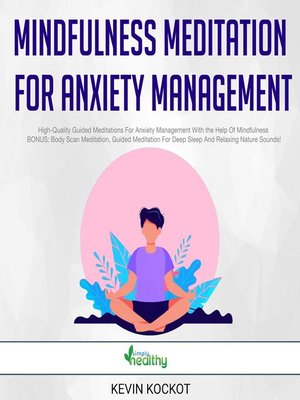 cover image of Mindfulness Meditation For Anxiety Management